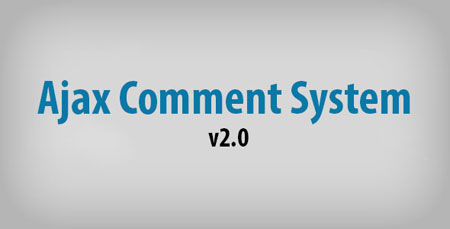 اسکریپت ارسال نظر Ajax Comment System نسخه 2.0.1