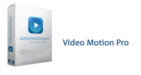 نرم افزار ساخت و ویرایش ویدئو Video Motion Pro v2.4.180