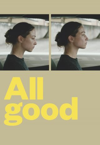 دانلود فیلم All Is Good 2018