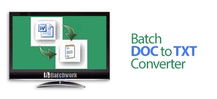 دانلود Batch DOC to TXT Converter v2022.14.1012.2170 - نرم افزار تبدیل فرمت گروهی اسناد ورد به فایل های متنی ساده TXT